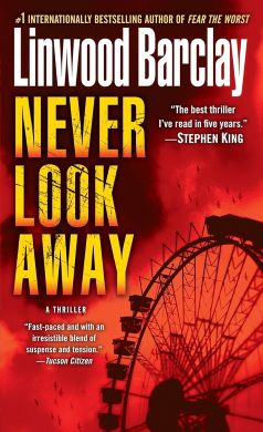 Never Look Away - Linwood Barclay
