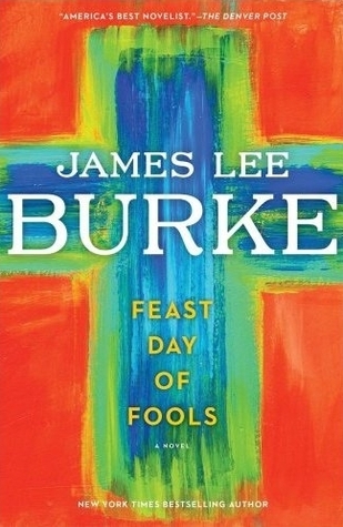 Feast Day of Fools - Ja,mes Lee Burke Cover